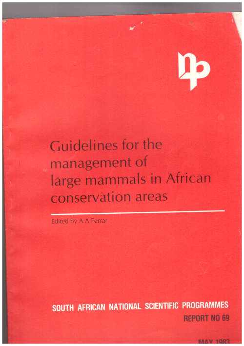 Guidelines for the management of large mammals in African Conservation areas