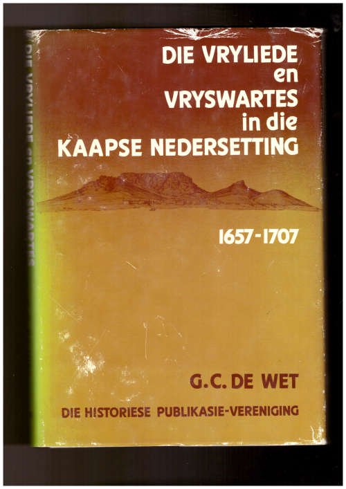 Die Vryliede en Vryswartes in die Kaapse Nedersetting, 1657-1707