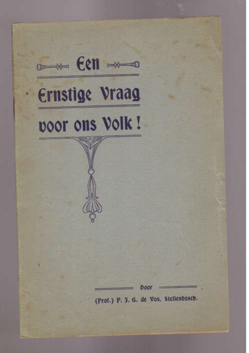 Een Ernstige Vraag Voor Ons Volk!