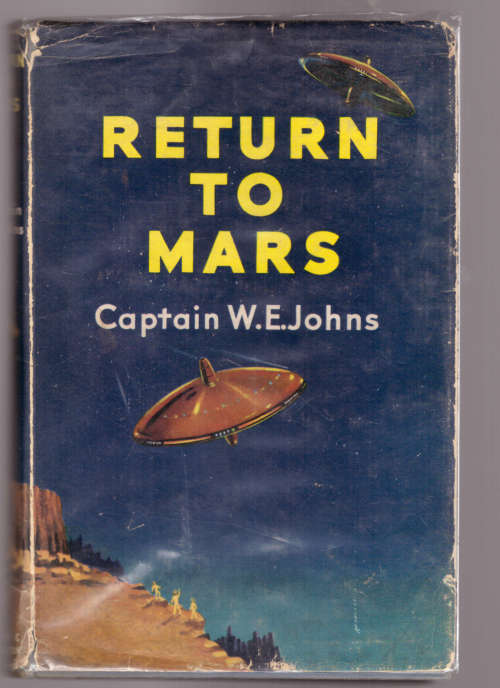 Return to Mars, Captain W.E. Johns