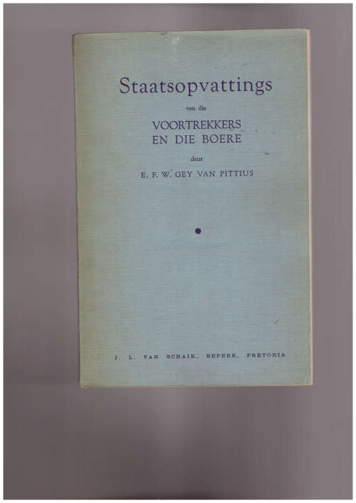 Staatsopvattings van die Voortrekkers en die Boere