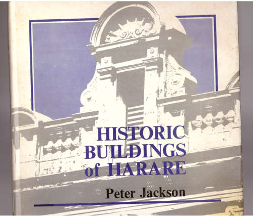 Historic Buildings of Harare, 1890 - 1940