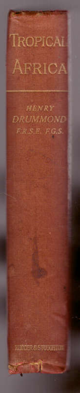 Tropical Africa, - Henry Drummond, 1902
