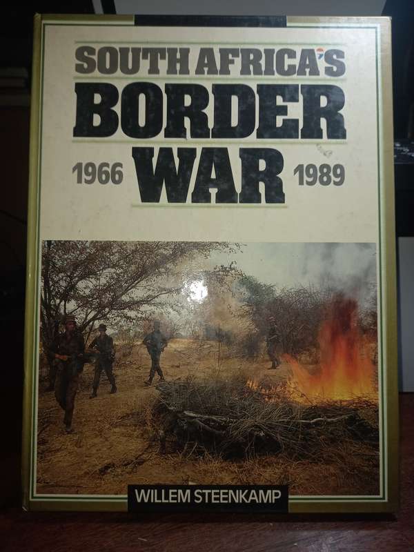 South Africa`s Border War 1966 - 1989 (Willem Steenkamp)