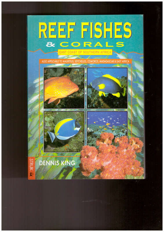 Reef Fishes & Corals , East Coast of Southern Africa
