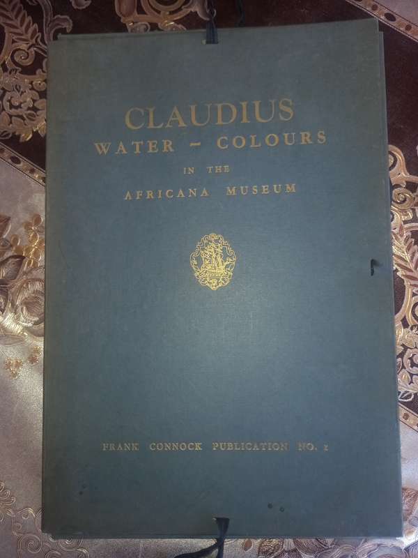 Claudius Water-Colours in the Africana Museum (limited edition)