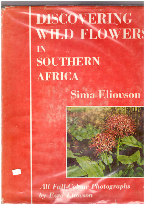Discovering Wild Flowers in Southern Africa - Sima Eliovson
