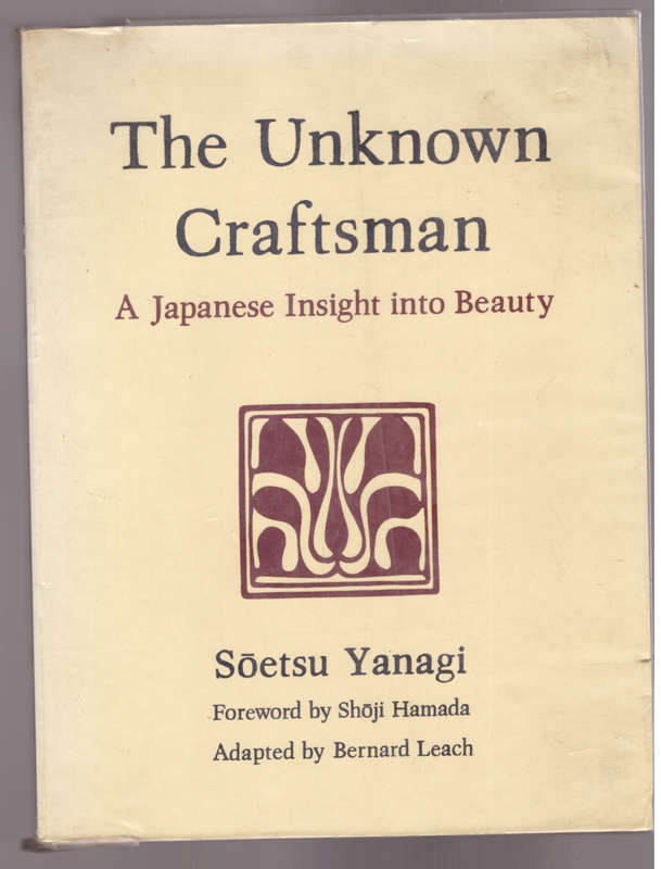 The Unknown Craftsman A Japanese Insight into Beauty