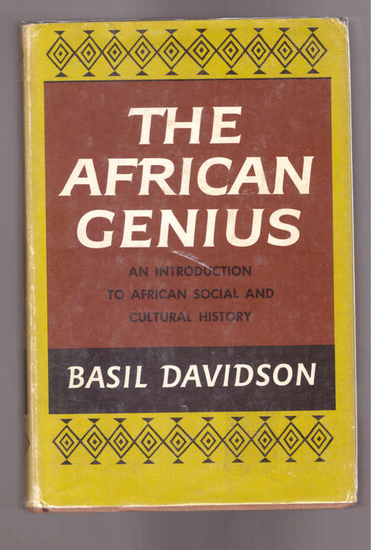 The African Genius and Introduction to African Social and Cultural History