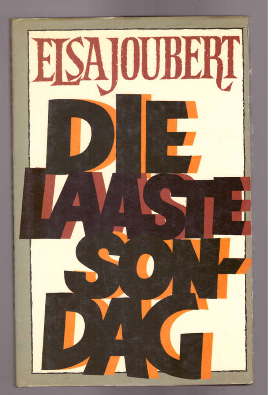 Die laaste Sondag - Elsa Joubert
