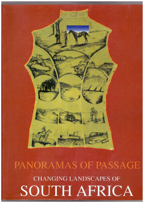Panoramas of Passage Changing Landscapes of South Africa