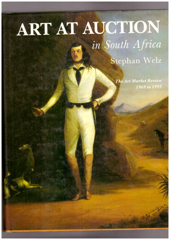 Art At Auction in South Africa - The art market Review 1969 to 1995