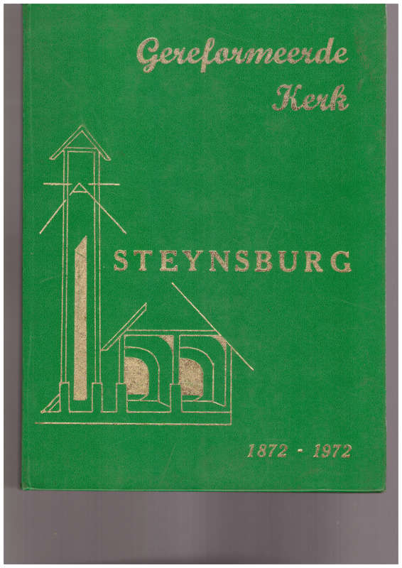 Gereformeerde Kerk Steynsburg 1872-1972