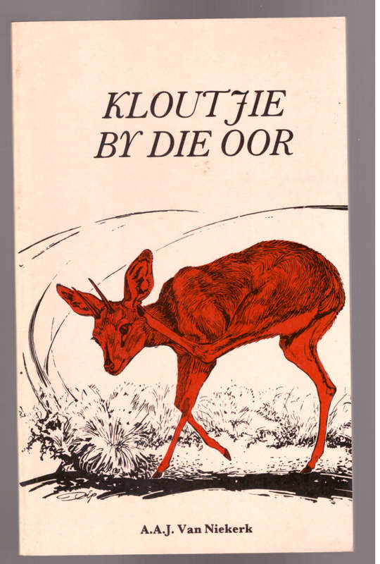kloutjie by die oor - A.A.J. van Niekerk