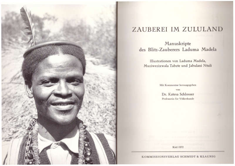 Zauberei im Zululand, Manuskripte des Blitz - Zauberers - Laduma Madela