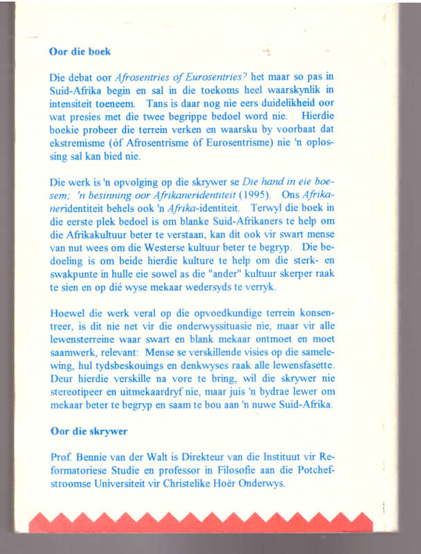 Afrosentries of Eurosentries - Ons roeping in `n multikulturele Suid-Afrika