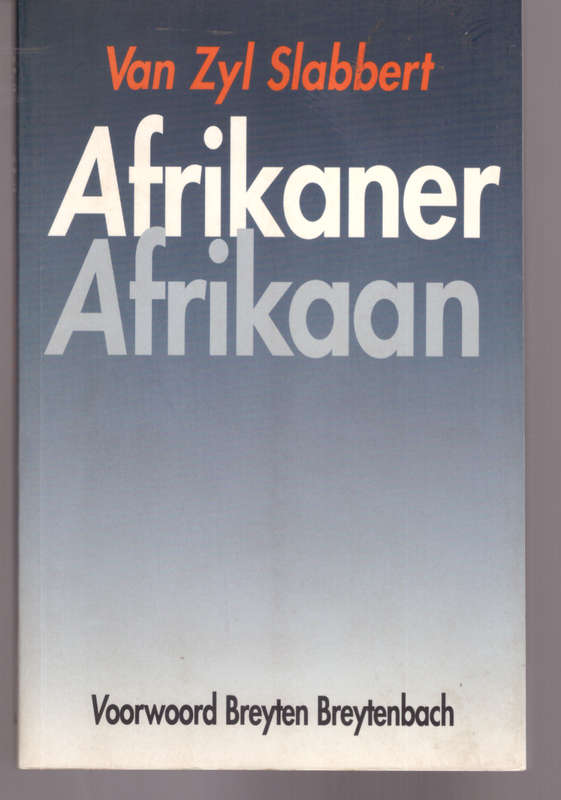 Afrikaner Afrikaan, - Van Zyl Slabbert