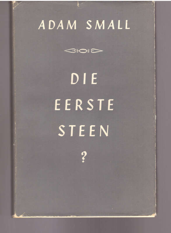 Die eerste steen, Adam Small