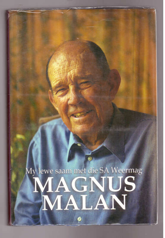 My lewe saam met die SA weermag - Magnus Malan