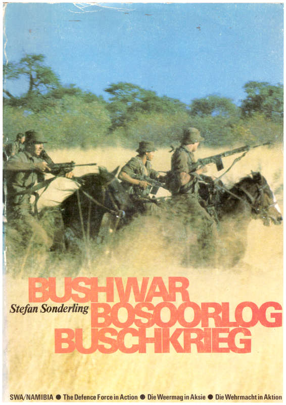 Bushwar, Bosoorlog, Buschkrieg