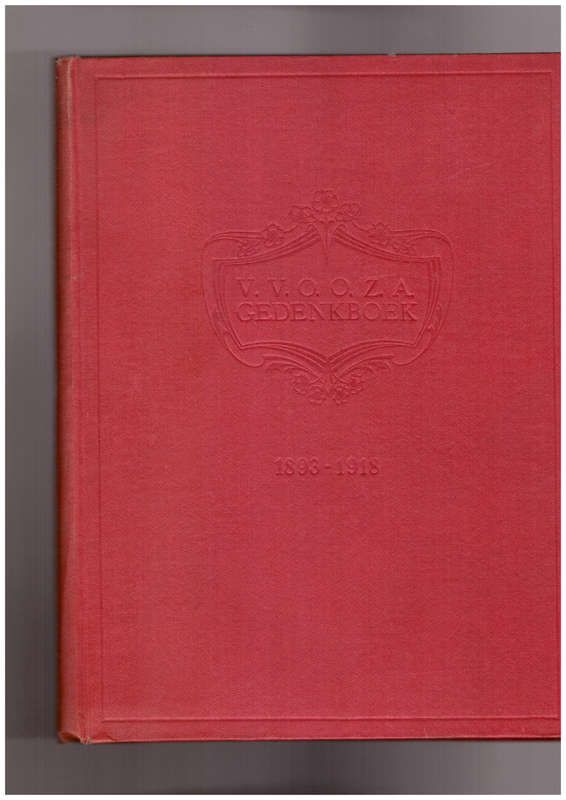 Gedenkboek uitgegeven door de Vereniging van Onderwijzers en Onderwijzeressen in Zuid-Afrika