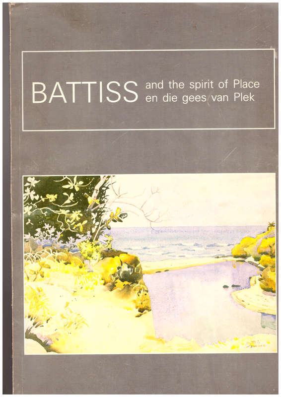 Battis an the spirit of Place / en die gees van Plek