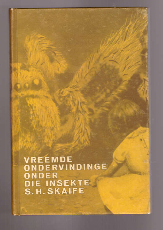 Vreemde ondervinding onder die insekte (.S.H. Skaife)