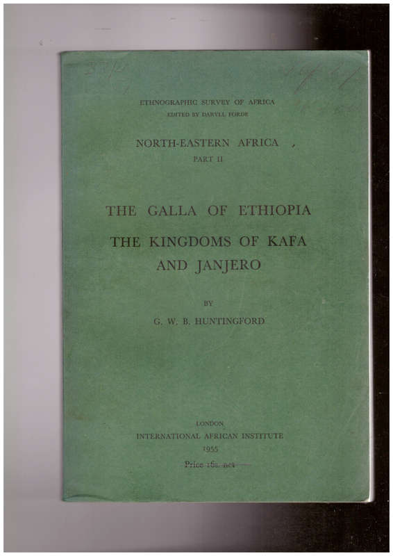 The Galla of Ethiopia, The Kingdoms of Kafa and Janjero