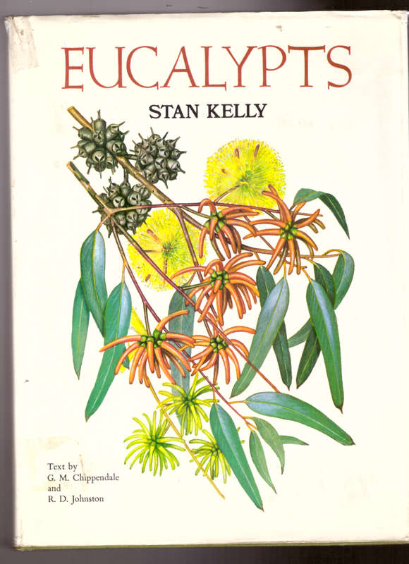 Eucalypts - Volume one and two, (Stan Kelly)
