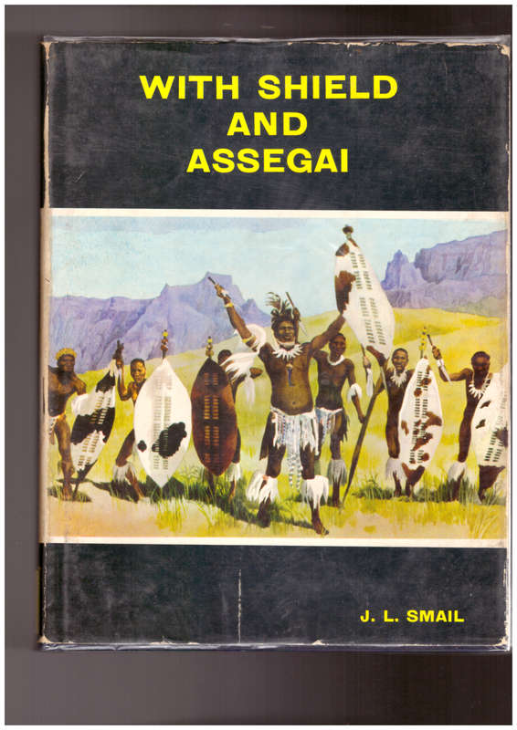 With Shield and Assegai