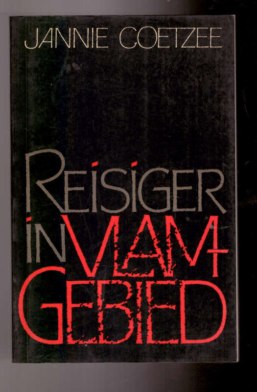 Reisiger in vlamgebied, gedigte (Jannie Coetzee)