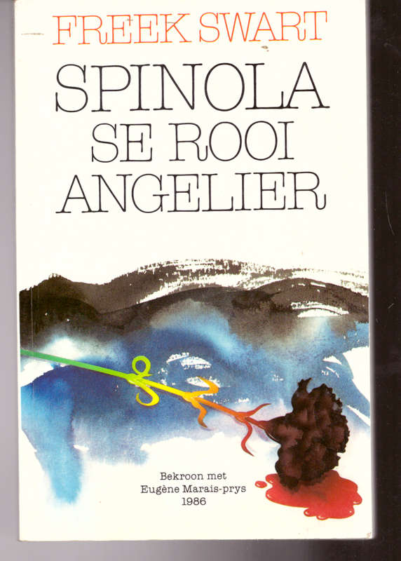 Spinola se rooi angelier - Freek Swart