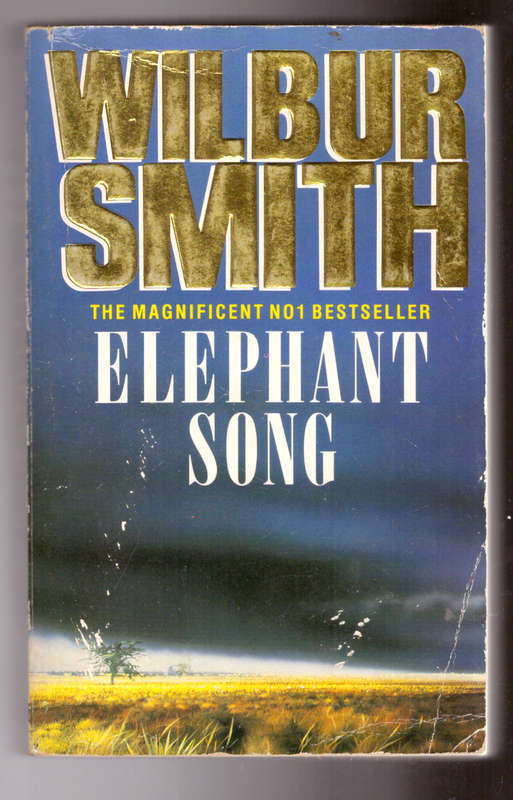 Elephant Song - Wilbur Smith (paperback)
