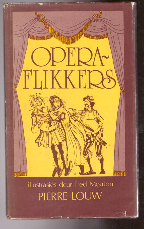 Operaflikkers  (Pierre Louw)