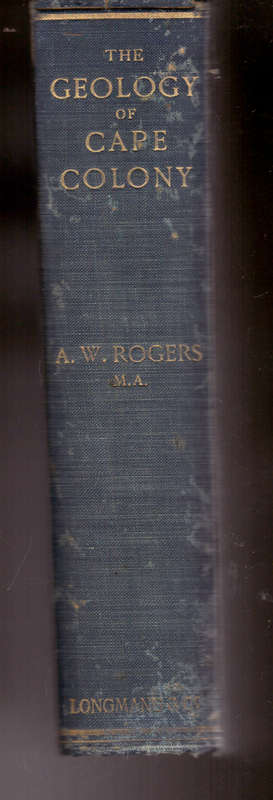 An Introduction to the Geology of Cape Colony & A Chapter on the Fossil Reptiles of the Karroo