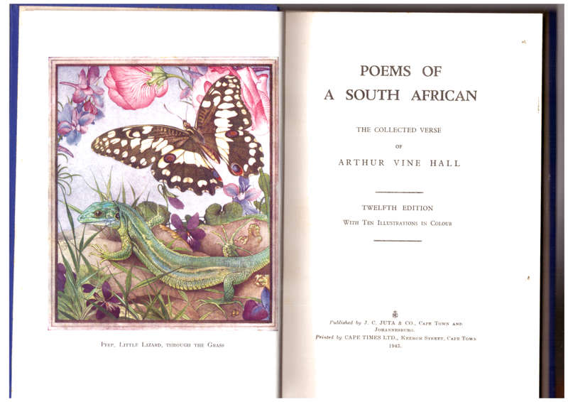 Poems of a South African , the collected verse of Arthur Vine Hall