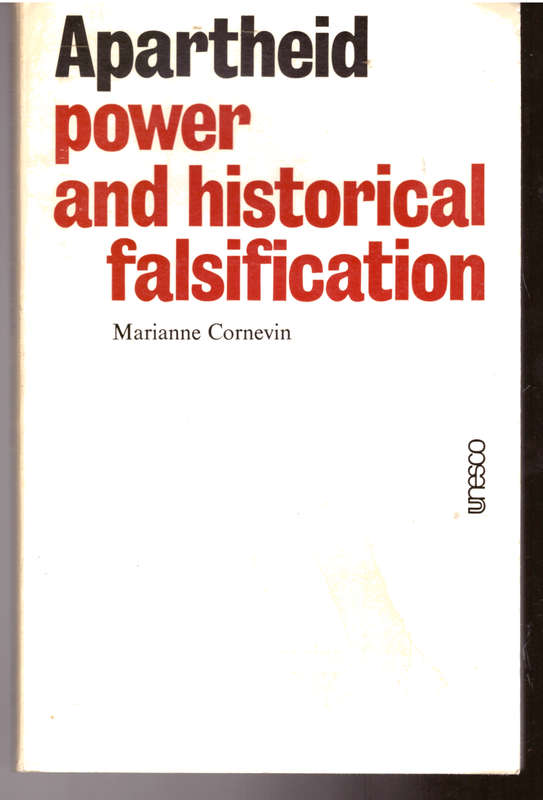 Apartheid power and historical falsification