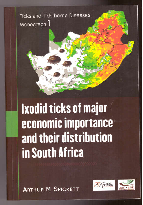 Ticks and Tick-borne Diseases, Ixodid ticks of major economic importance and their distribution SA