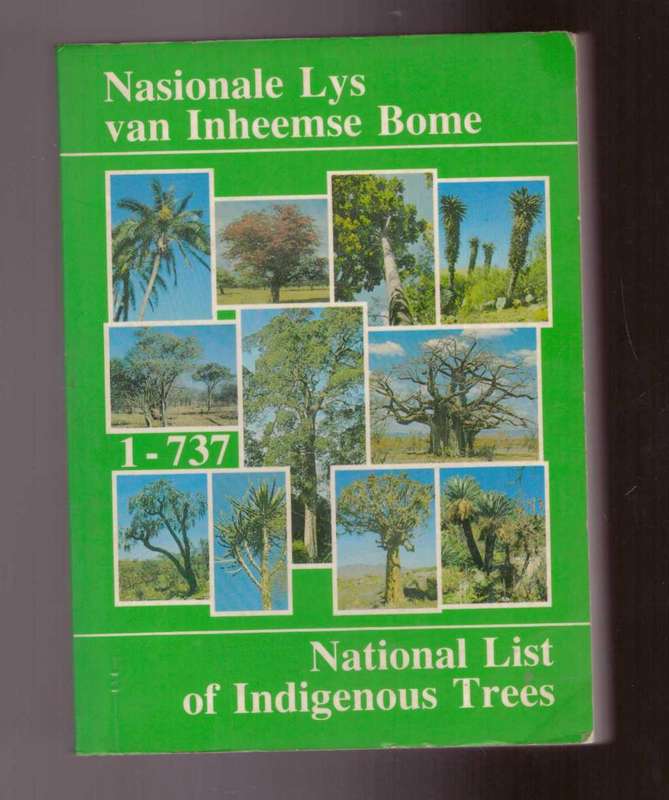 Nasionale Lys van Inheemse Bome / National List of Indigenous Trees