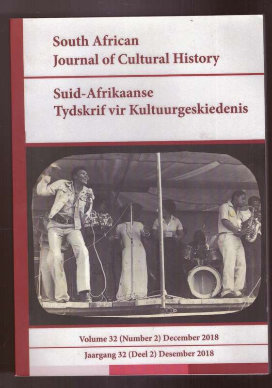 South African Journal of Cultural History - Volume 32 (number 2) December 2018