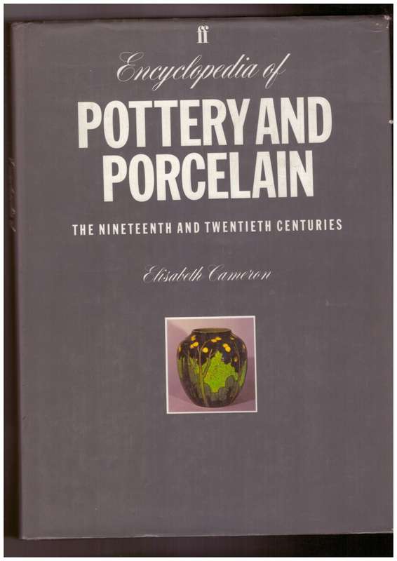 Encyclopedia of Pottery and Porcelain, the nineteenth and twentieth centuries