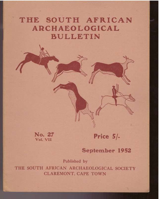 The South African Archaelogical Bullitin - Volume VIII, Nr. 27, September 1952