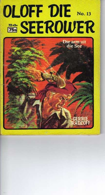 Oloff die Seerower, Die arm uit die See, No 13