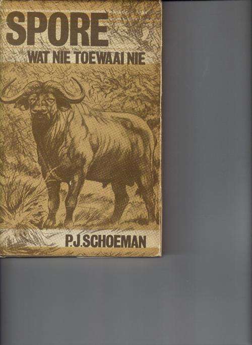 Spore wat nie Toewaai nie. (P.J. Schoeman)