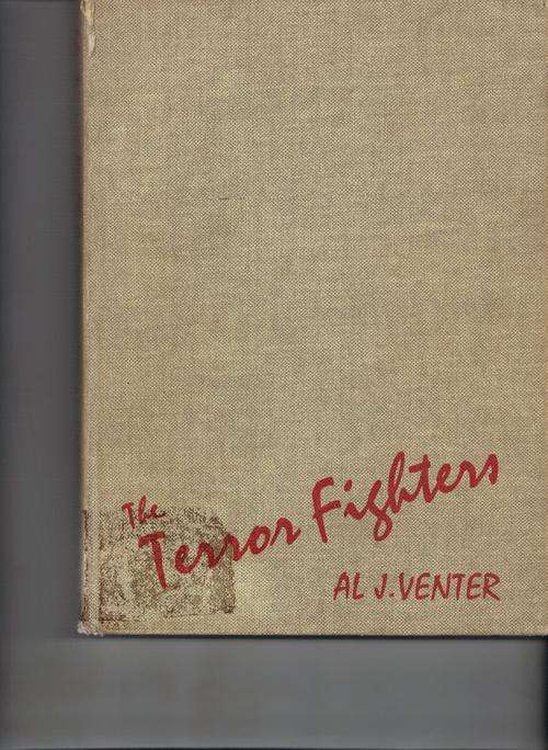 The Terror Fighters, A Profile of Guerrilla Warfare in Southern Africa
