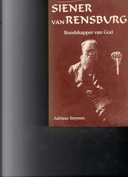 Siener van Rensburg, Boodskapper van God