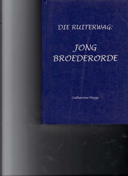 Die Ruiterwag: Jong Broederorde