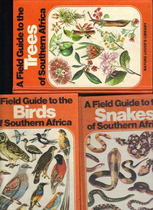 A Field Guide to the Trees, Snakes & Birds of Southern Africa