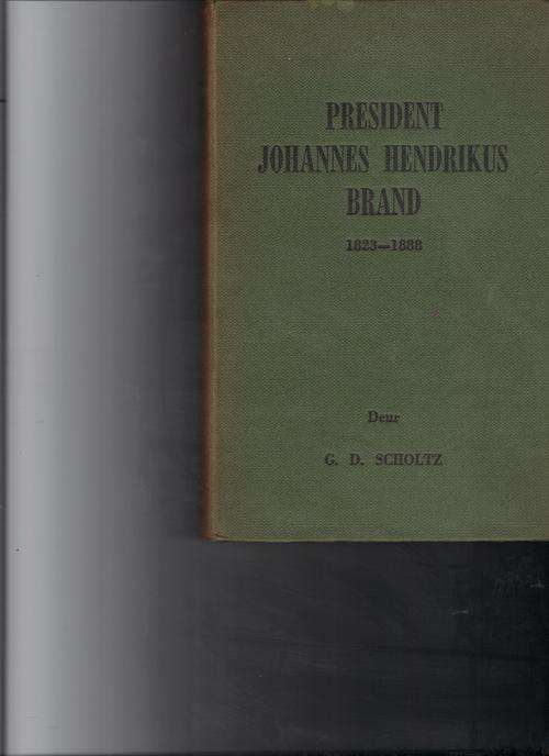 President Johannes Hendrikus Brand 1823-1888