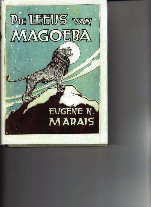 Die Leeus van Magoeba (Eugene N. Marais)